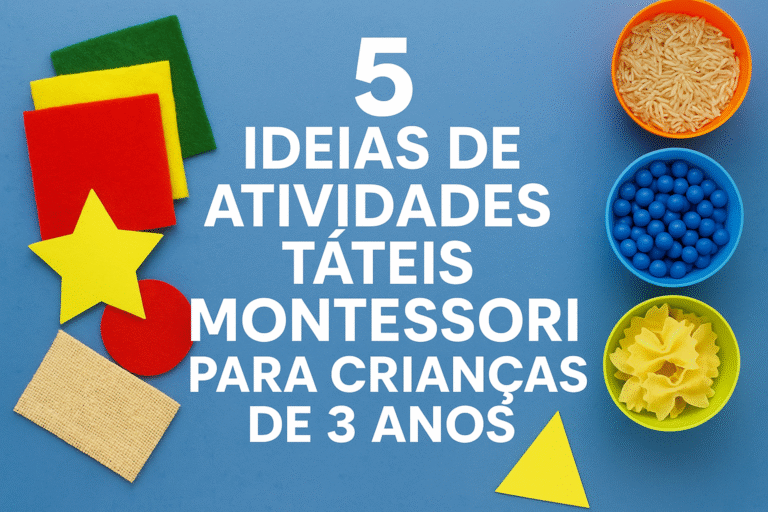 5 Ideias de Atividades Táteis Montessori para Crianças de 3 Anos
